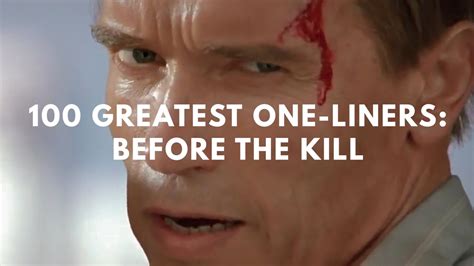 best movie one liners|funniest movie lines of all time.